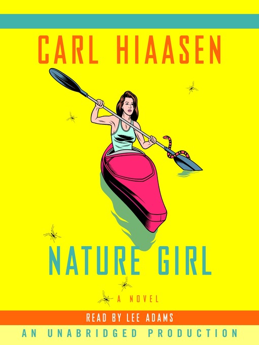 Title details for Nature Girl by Carl Hiaasen - Available